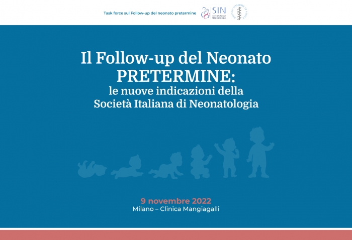 Il Follow up del Neonato Pretermine: le nuove indicazioni della Societa' Italiana di Neonatologia RESIDENZIALE